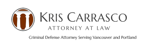 Vancouver WA Criminal Defense Attorney | DUI Lawyer – Kris Carrasco Attorney at Law